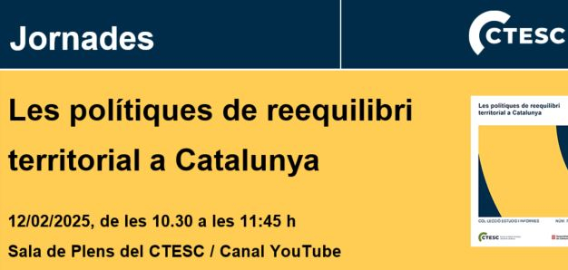 Rètol de la jornada: Les polítiques de reequilibri territorial a Catalunya