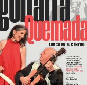 Guitarra quemada. Lorca en el centro