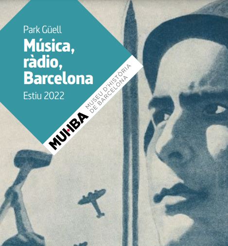 Programa 'Park Güell Música, ràdio, Barcelona. Estiu 2022'