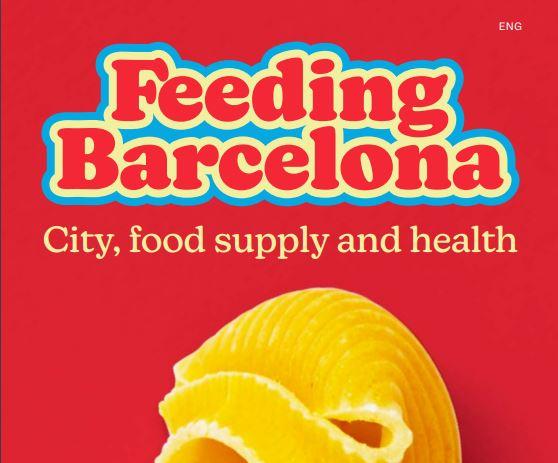 Cover fragment 'Feeding Barcelona. City, food supply and health'