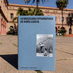 La Barcelona fotografiada de Ginés Cuesta