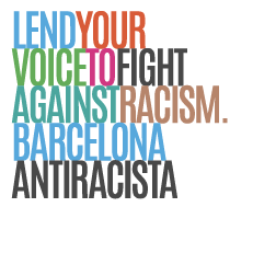 Lend your voice to fight against racism. Barcelona antiracista.