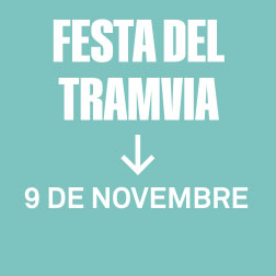 Bàner amb el text: Festa del tramvia. 9 de novembre.